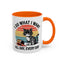 Animal Mug - I Do What I Want