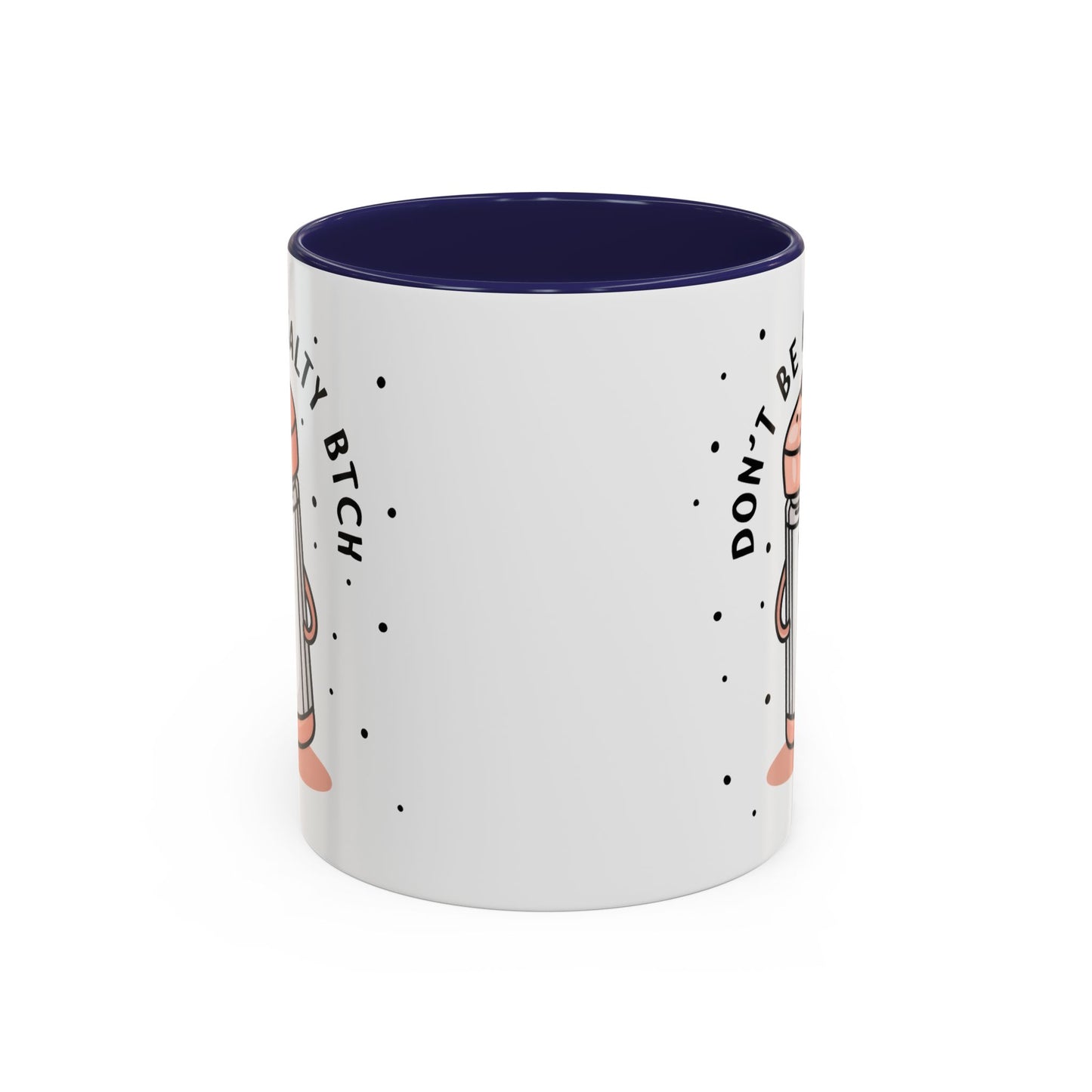 Adult Mug - Don't Be A Salty Bitch
