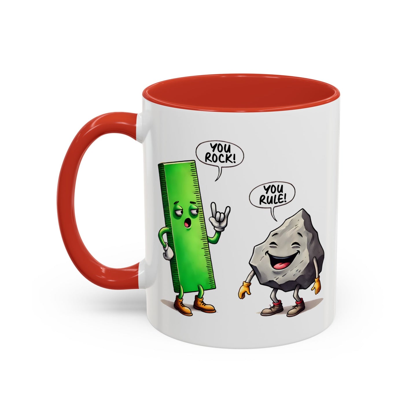 Humor Mug - You Rock You Rule