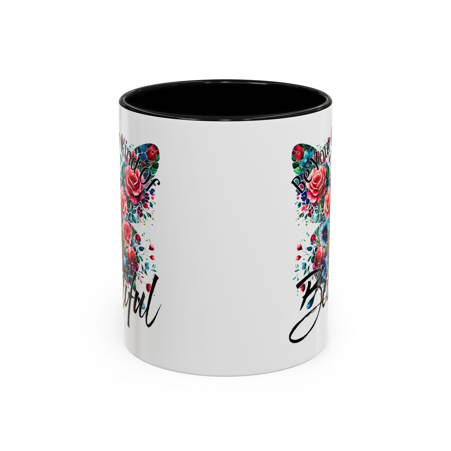 Motivation Mug - Be Your Own Kind of Beautiful