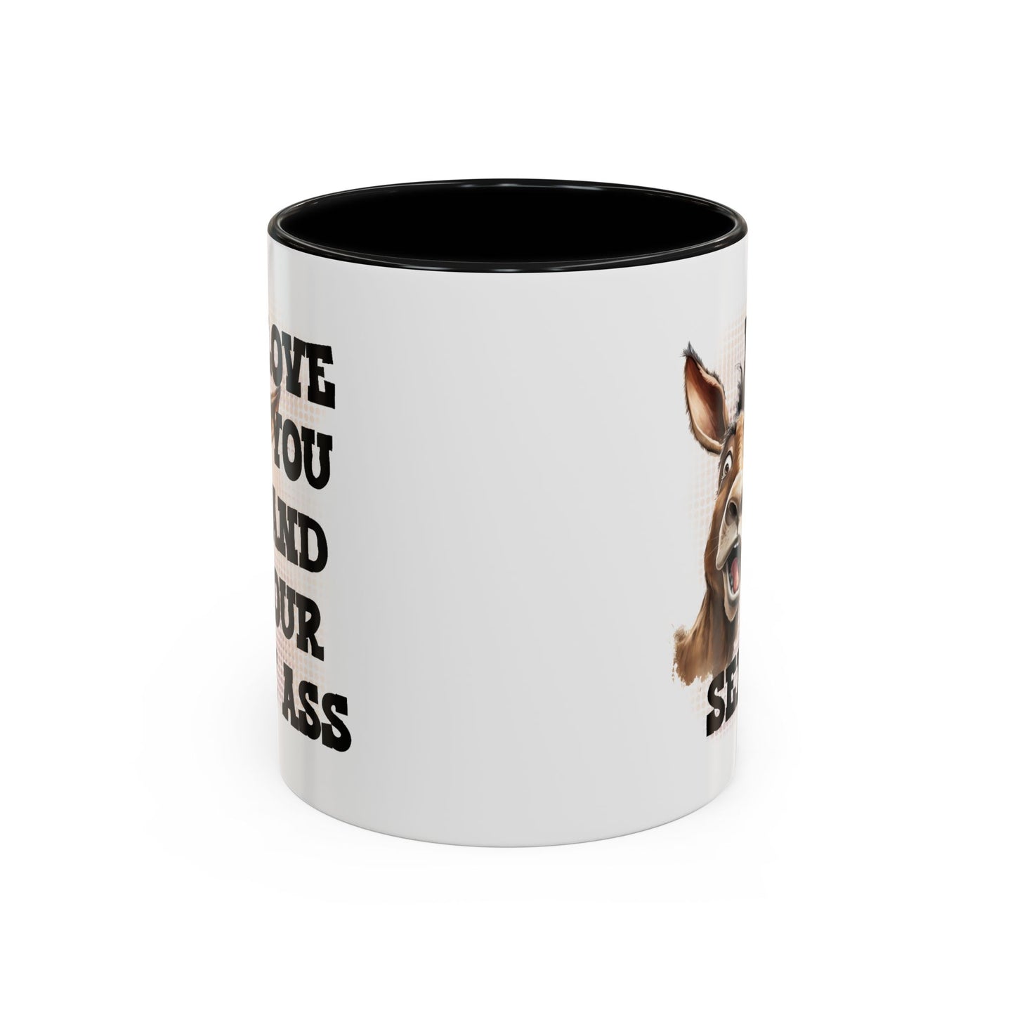 Anniversary Mug - I Love You and Your Sexy Ass