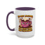 Humor Mug - I'm Not Arguing