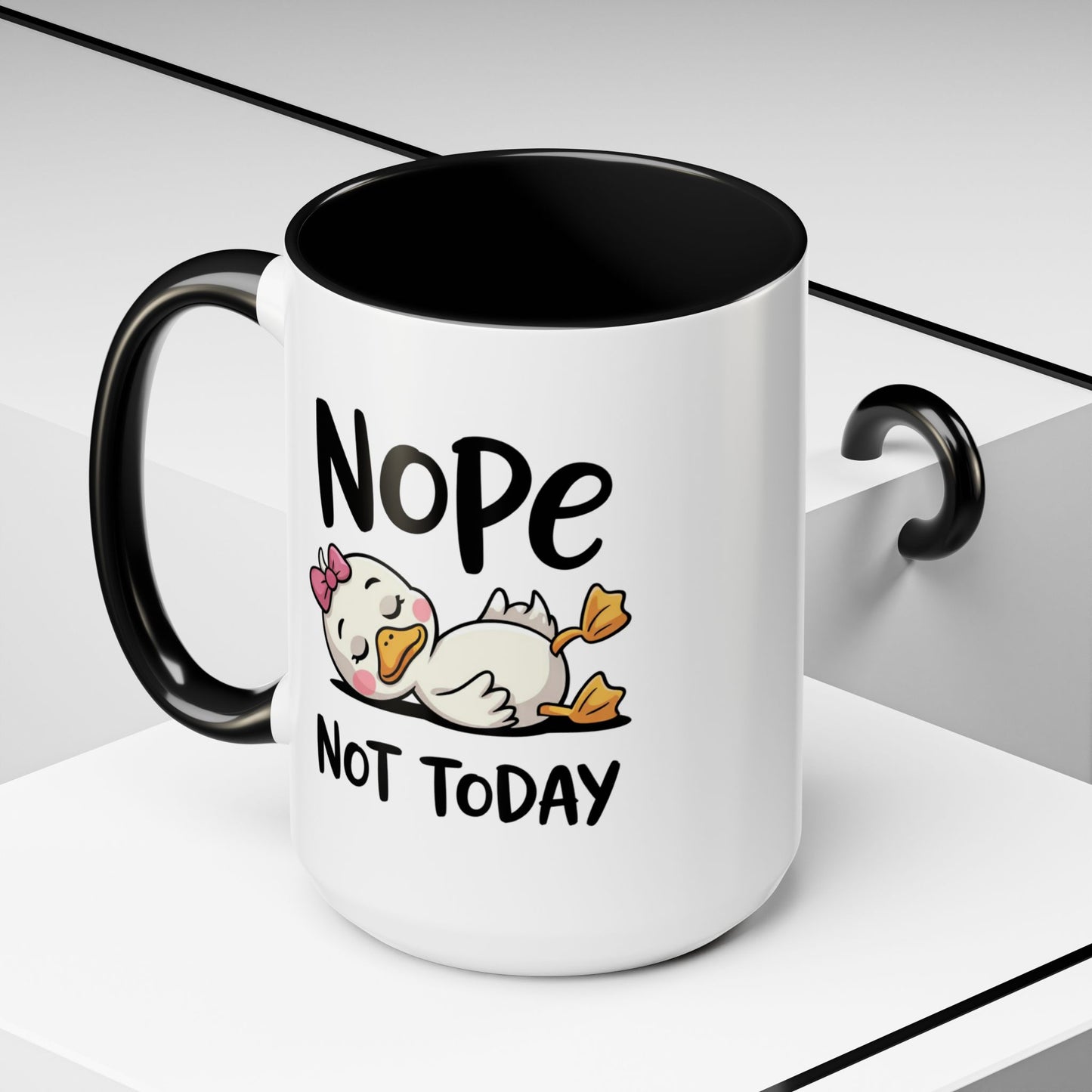 Humor Mug - Nope Not Today