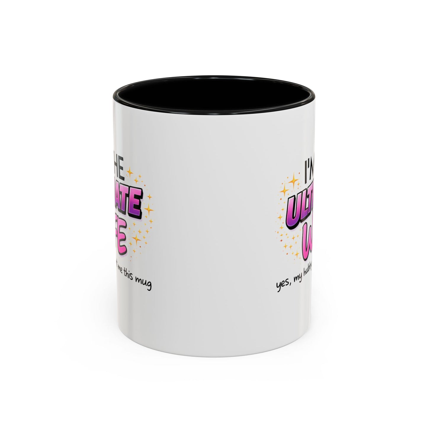 Anniversary Mug - I'm The Ultimate Wife