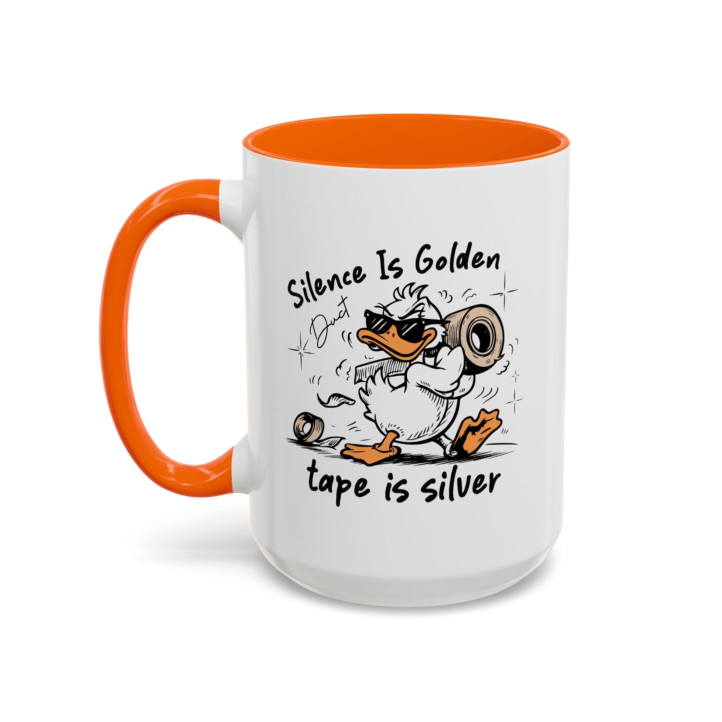 Humor Mug - Silence is Golden Duct Tape is Silver