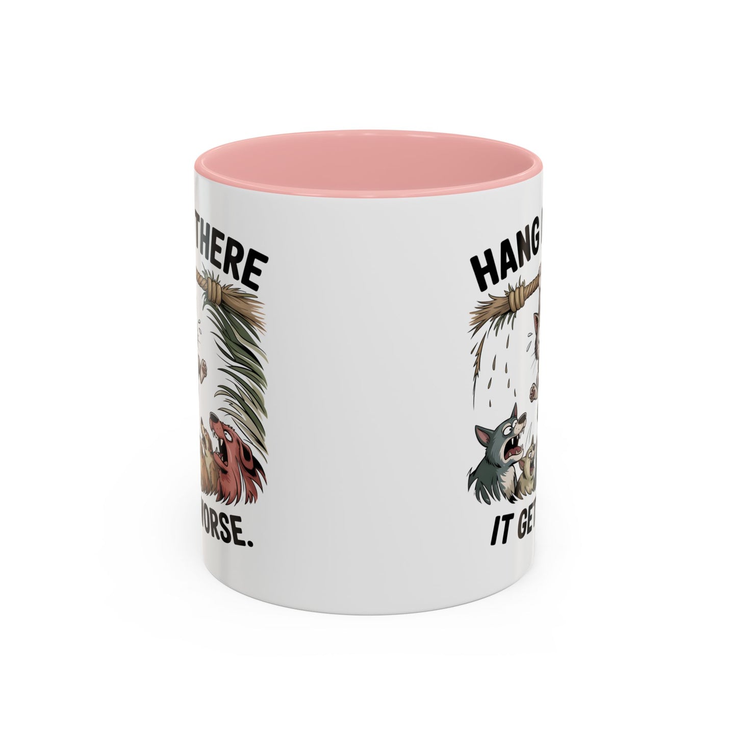 Humor Mug - Hang In There