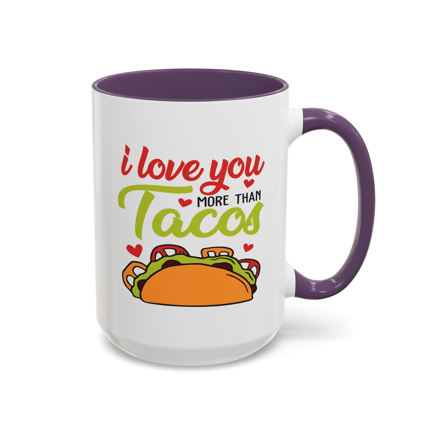 Anniversary Mug - I Love You More Than Tacos