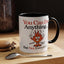 Humor Mug - You Can Do Anything