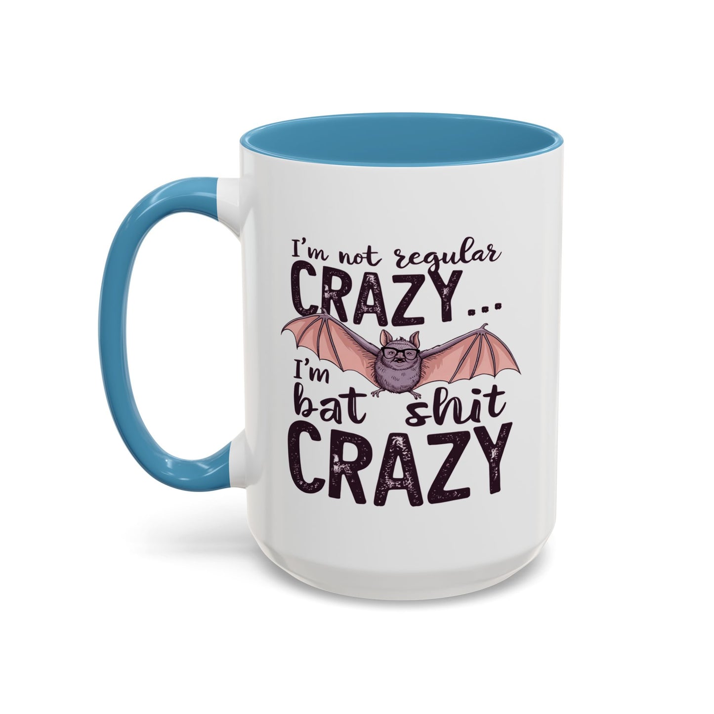 Adult Mug - I'm Not Regular Crazy