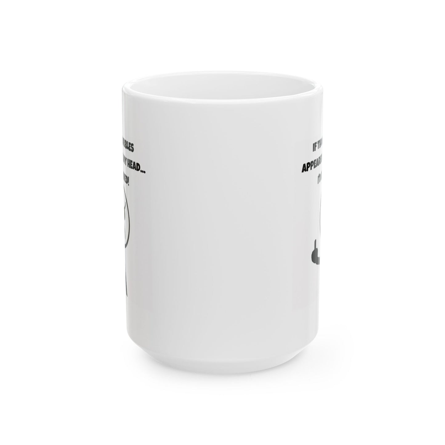 Humor Mug - If Thought Bubbles