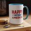 4th of July Mug - Happy Birthday America Celebrations