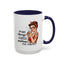 Humor Mug - I'm Not Always a Bitch