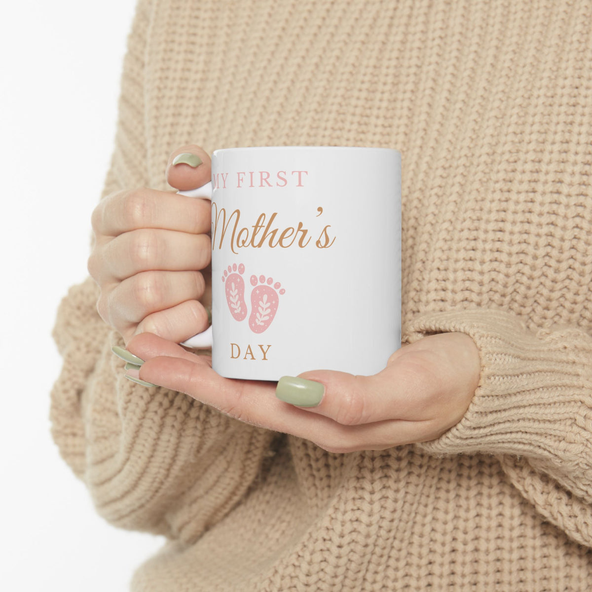 Mother's Day Mug - My First Mother's Day