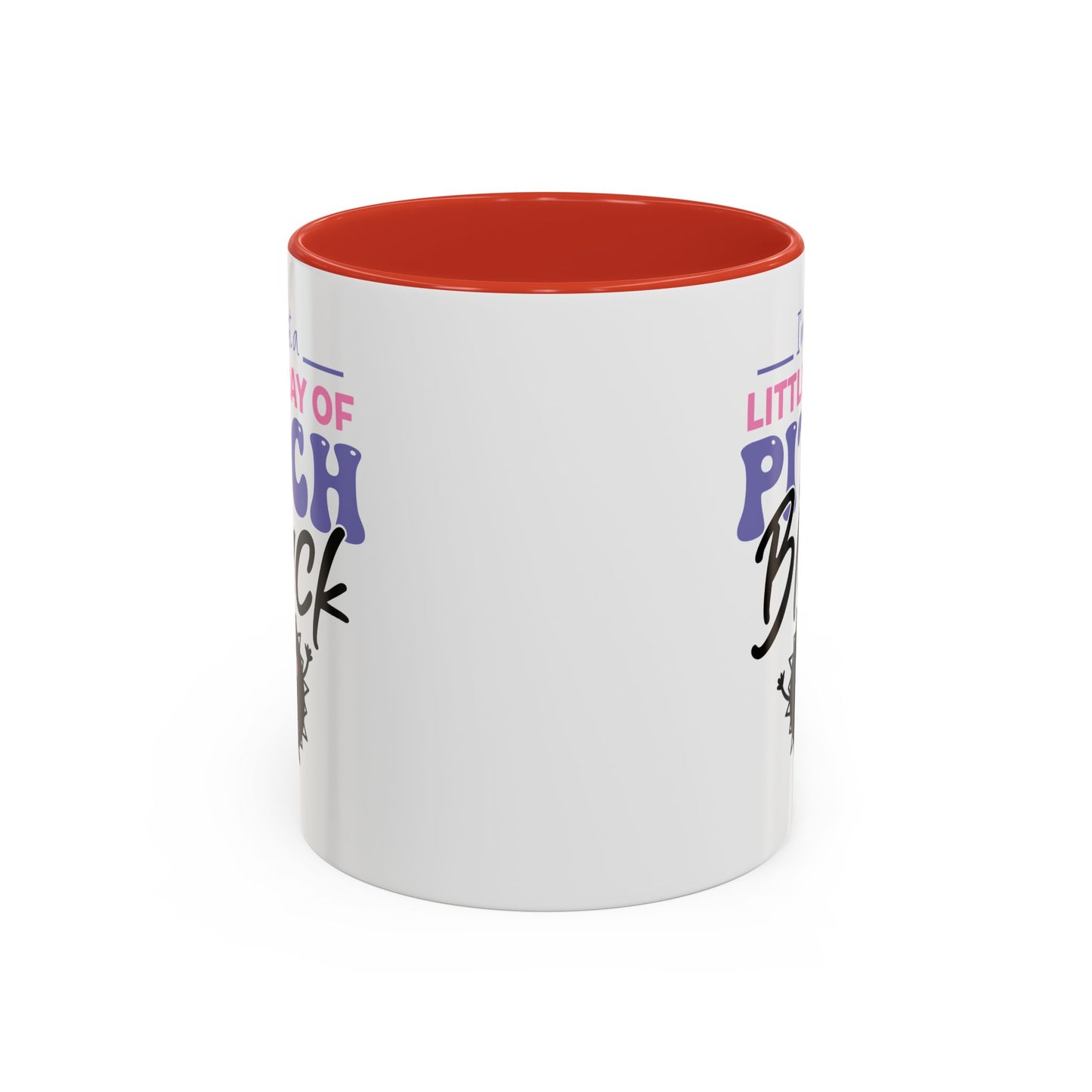 Humor Mug -I'm Just a Little Ray of Pitch Black