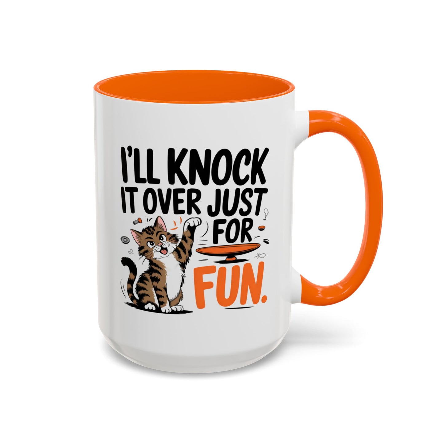 Animal Mug - I'll Knock It Over Just For Fun