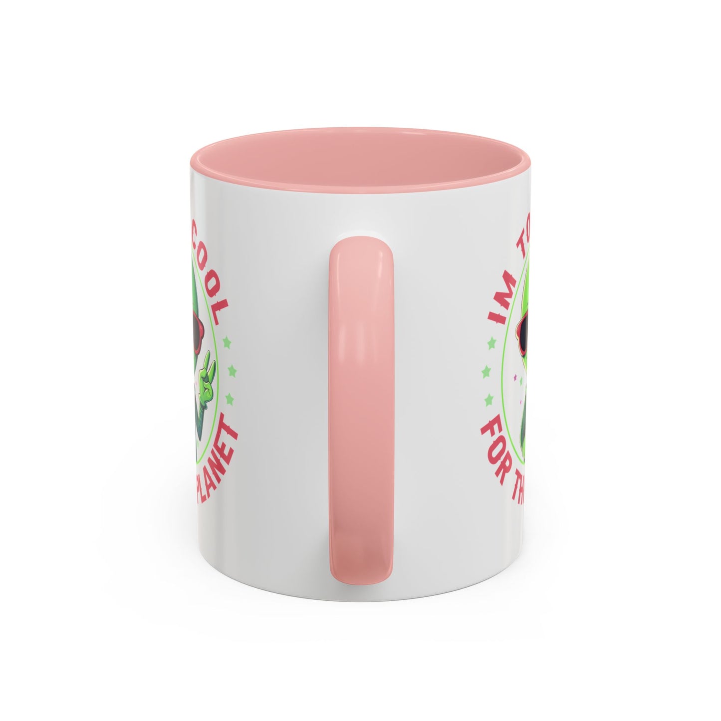 Alien Mug - I'm too Cool