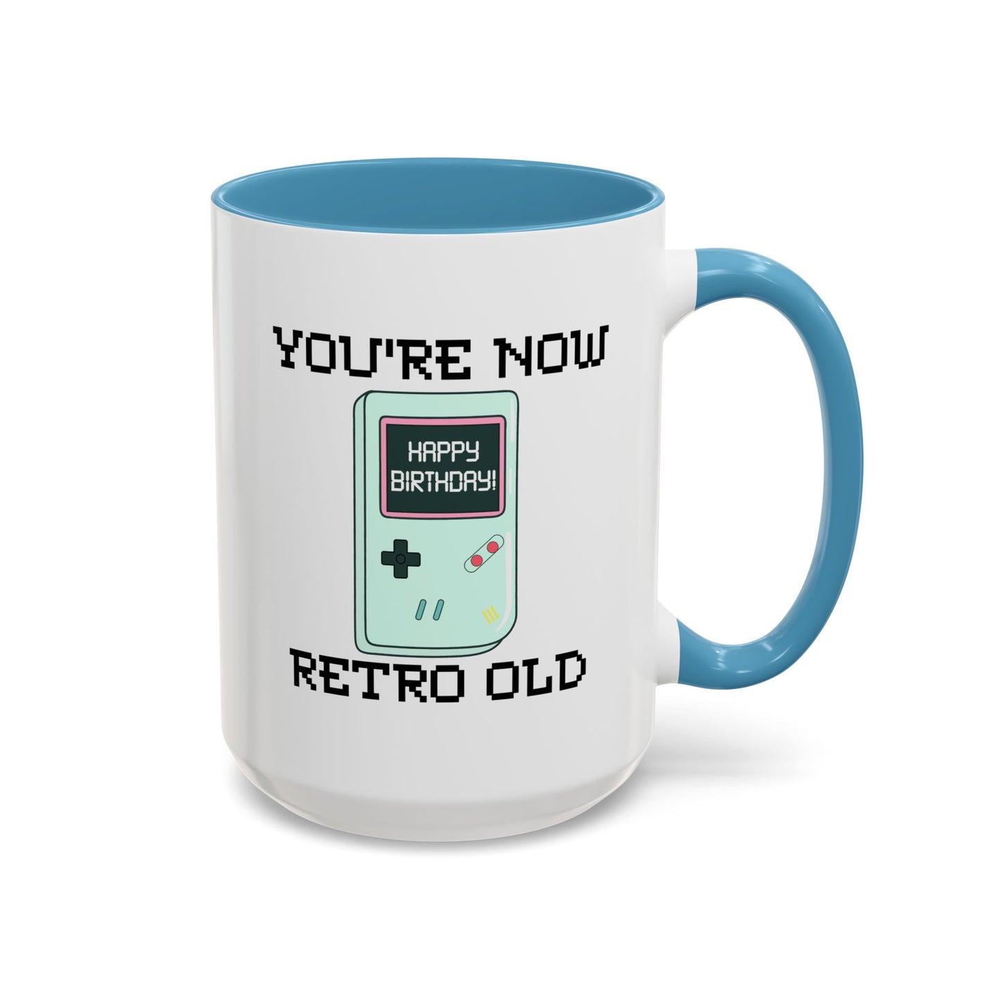Birthday Mug - You're Retro Old
