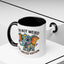 Humor Mug - I'm Not Weird