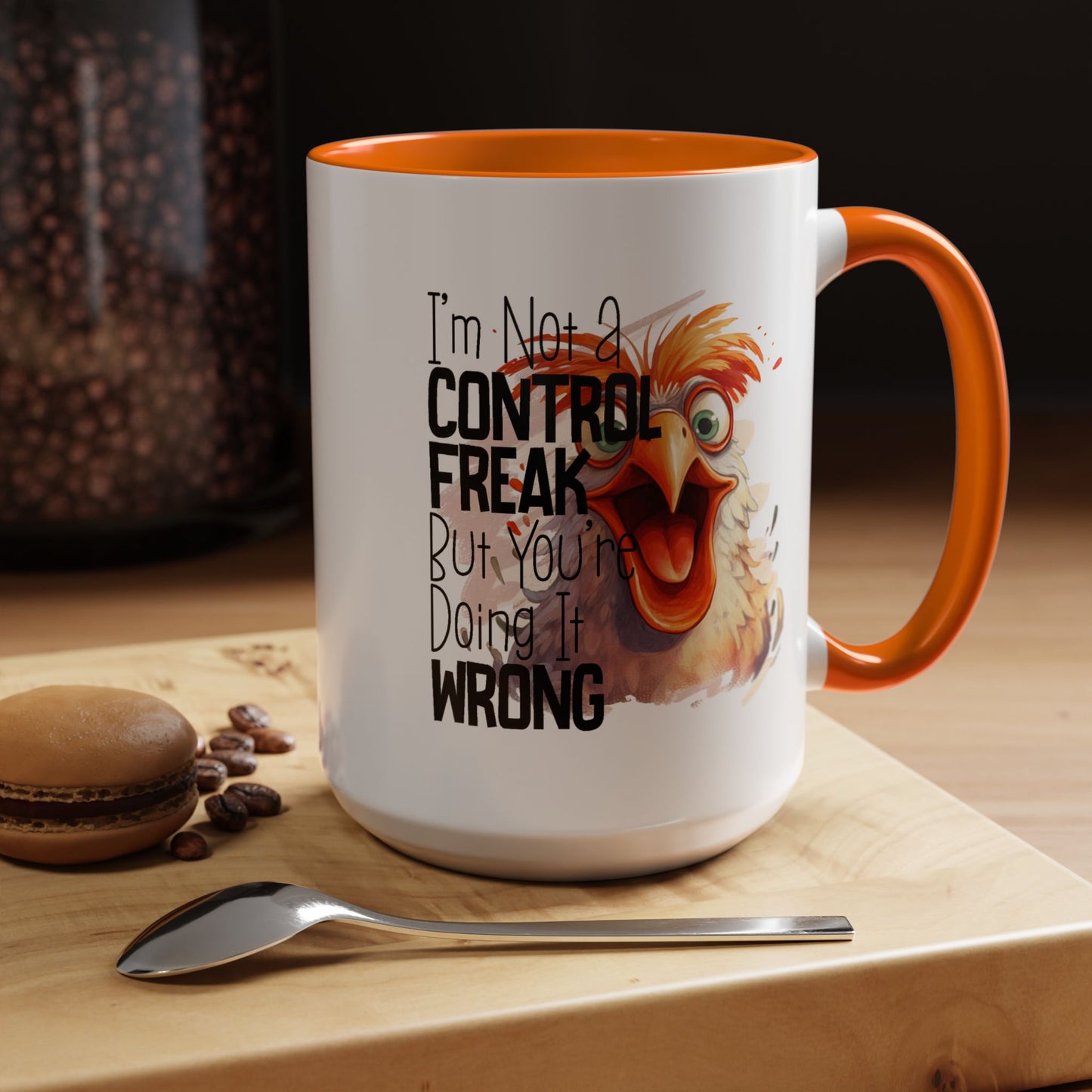 Humor Mug - I'm Not a Control Freak