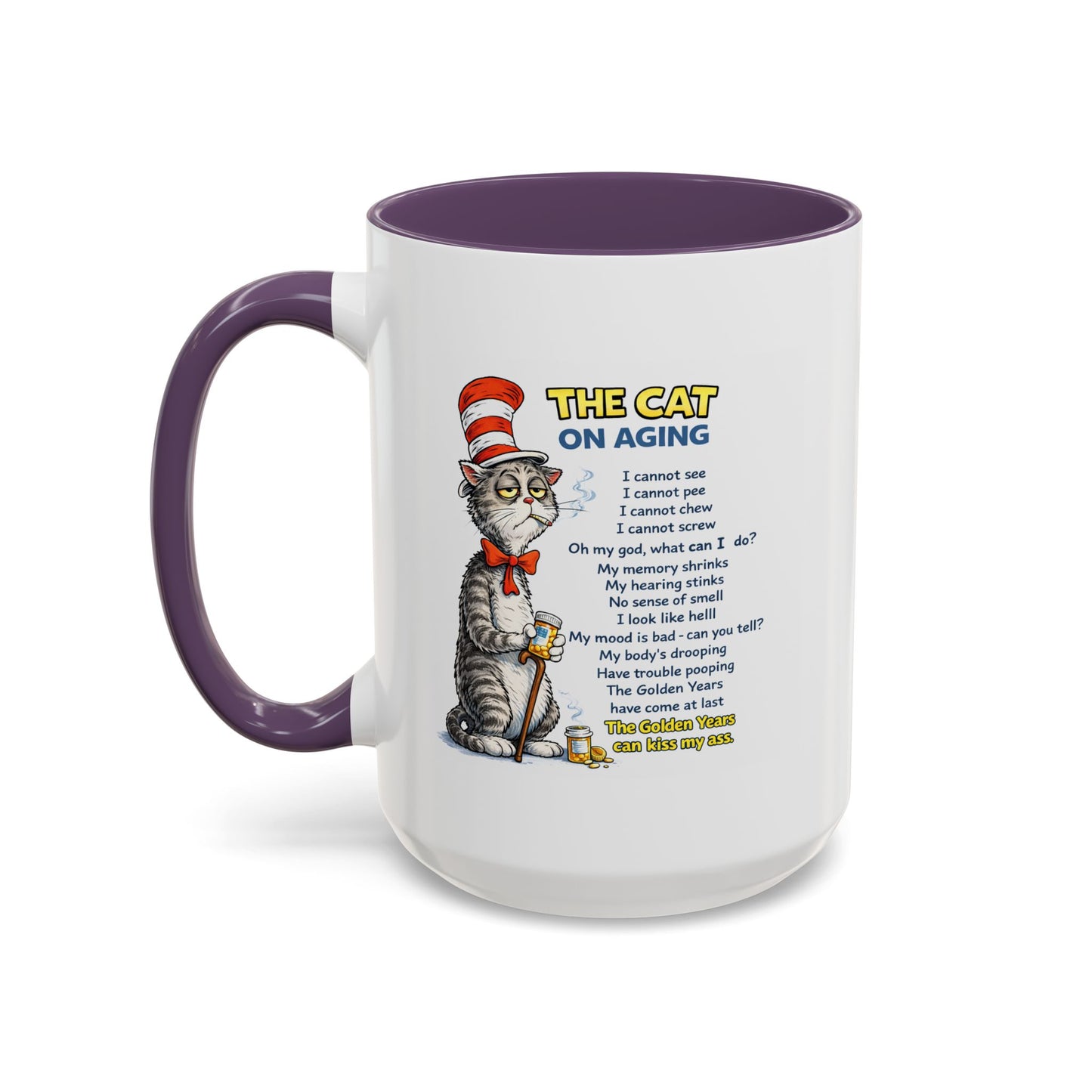 Humor Mug - The Cat Of Aging