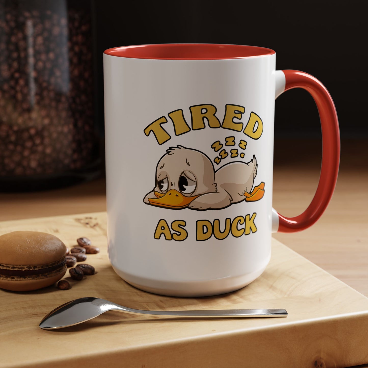 Humor Mug - Tired As Duck