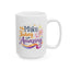 Wellness Mug - Make Today Amazing
