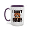 Humor Mug - I Don't Care