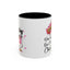 Humor Mug - OMG You're So Cute