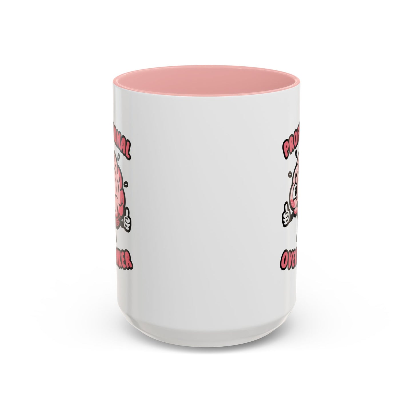 Humor Mug - Professional Overthinker