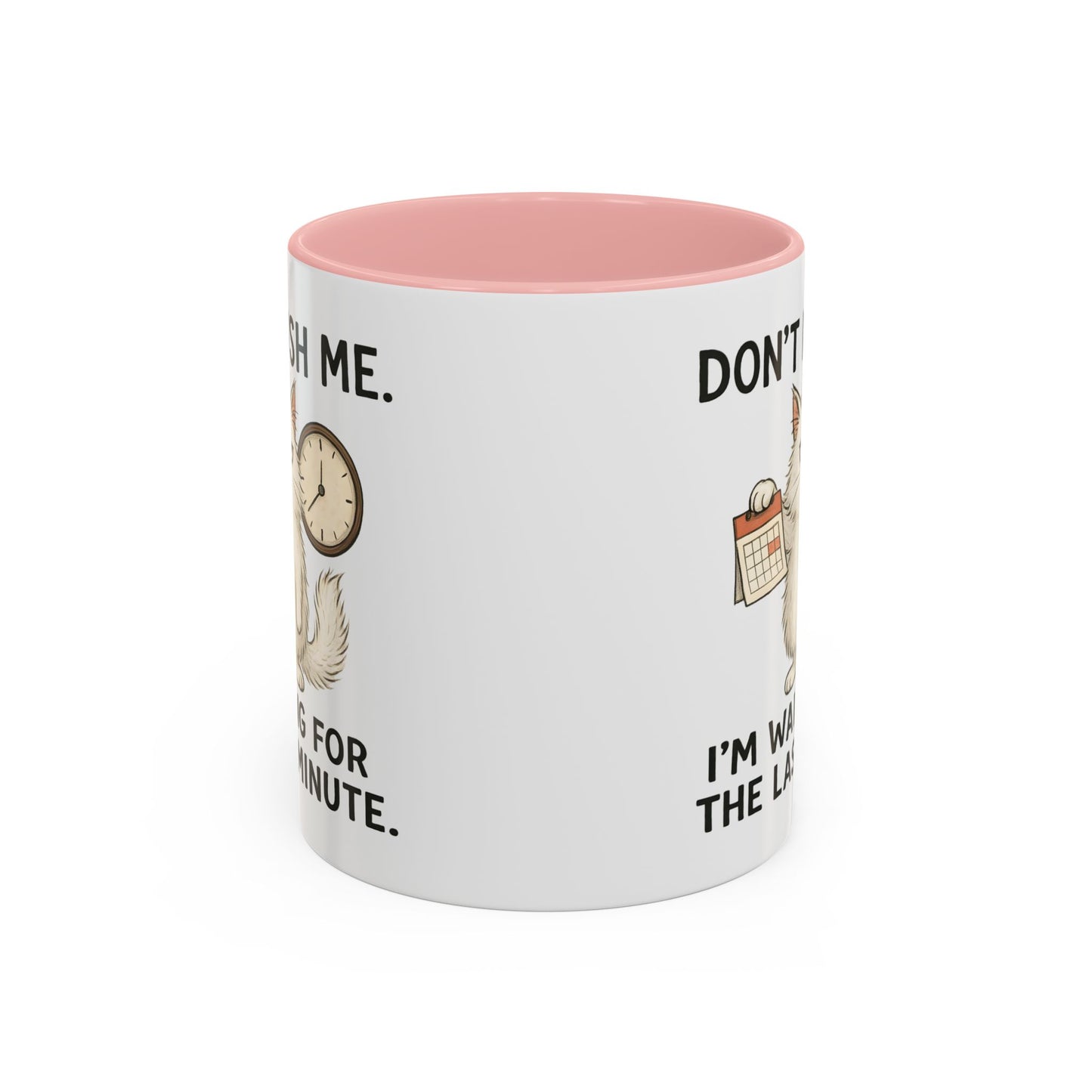 Animal Mug - Don't Rush Me