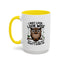 Humor Mug - I May look Wise