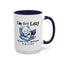 Humor Mug - I'm Not Lazy