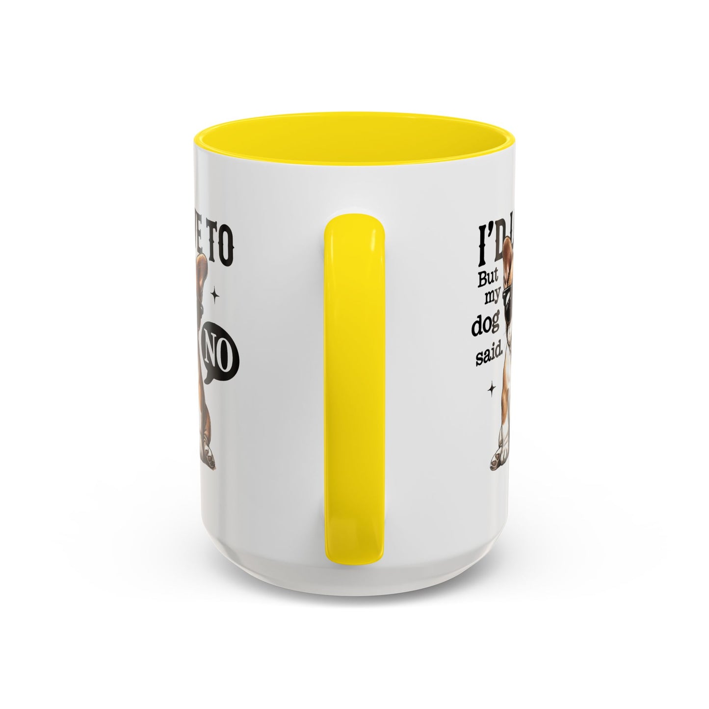 Animal Mug - I'd Love To But My Dog Said No