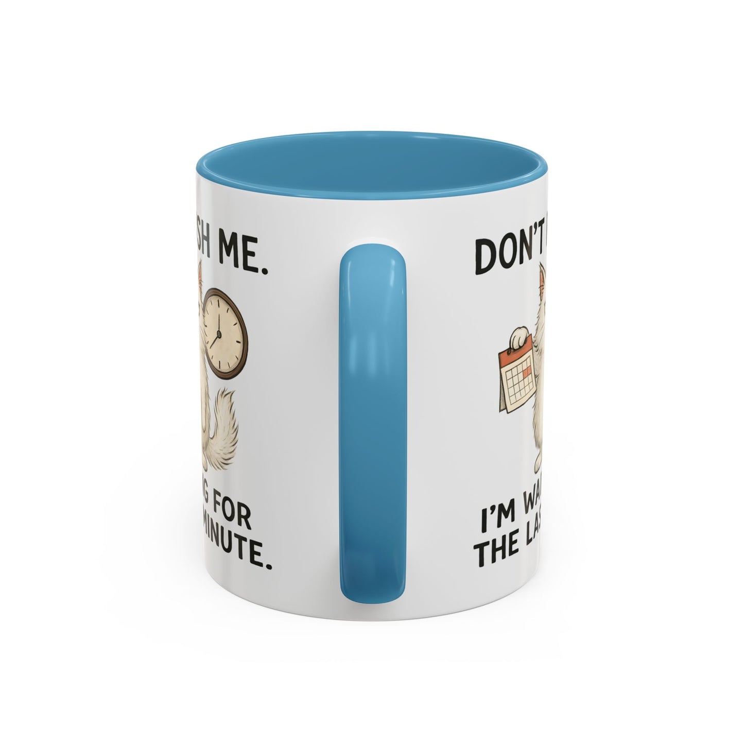Animal Mug - Don't Rush Me