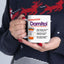 Humor Mug - Damitol When You've Had Enough