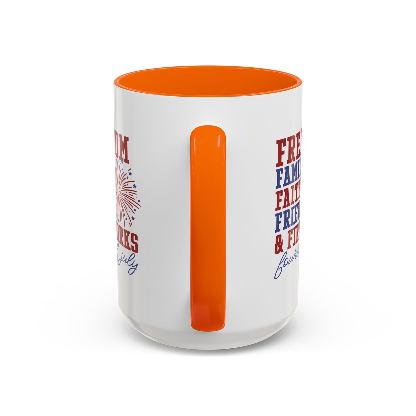 4th of July Mug - Freedom Family Faith