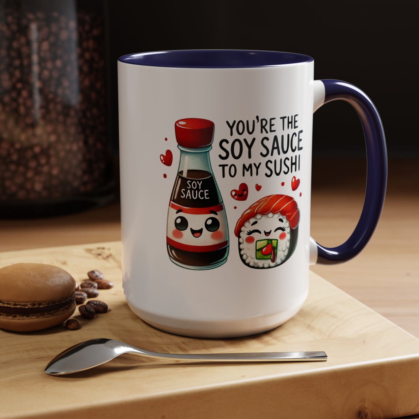 Anniversary Mug - You're The Soy Sauce