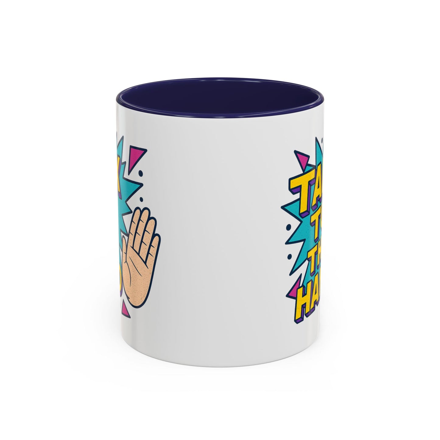 Humor Mug - Talk To the Hand