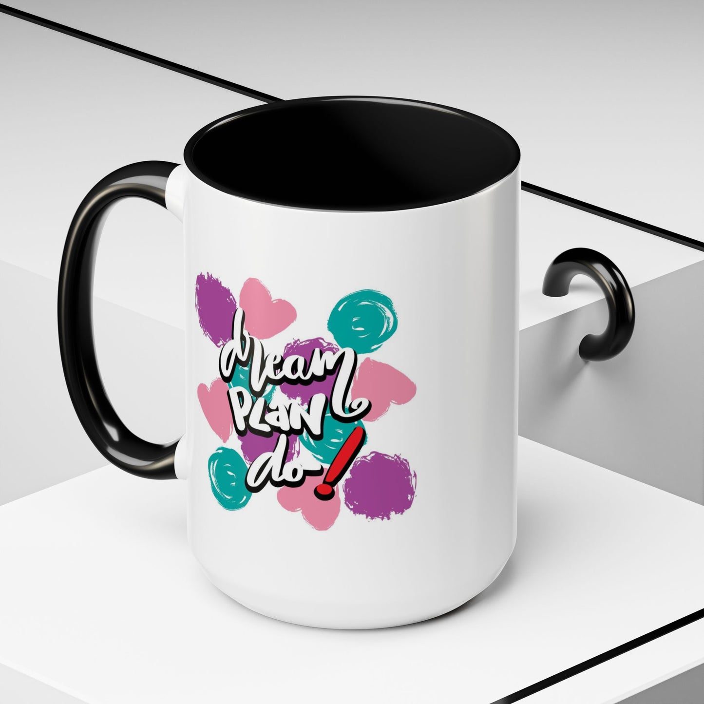 Motivation Mug - Dream Plan Do