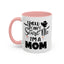Halloween Mug - You Can't Scare Me I'm a Mom