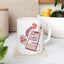 Anniversary Mug - Be Mine I Love You