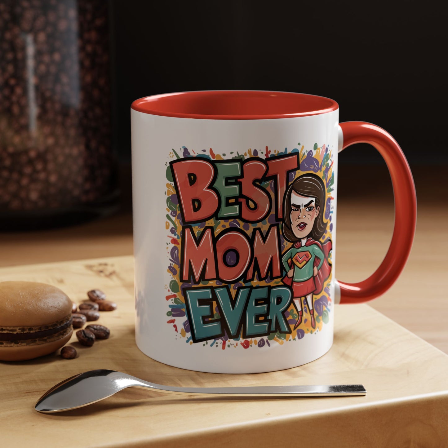 Mother's Day Mug - Best Mom Ever Super