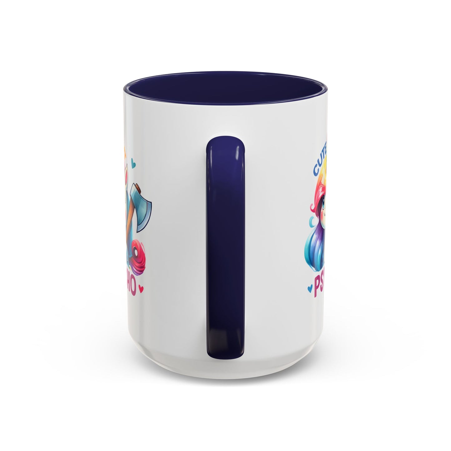 Humor Mug - Cute But Psycho