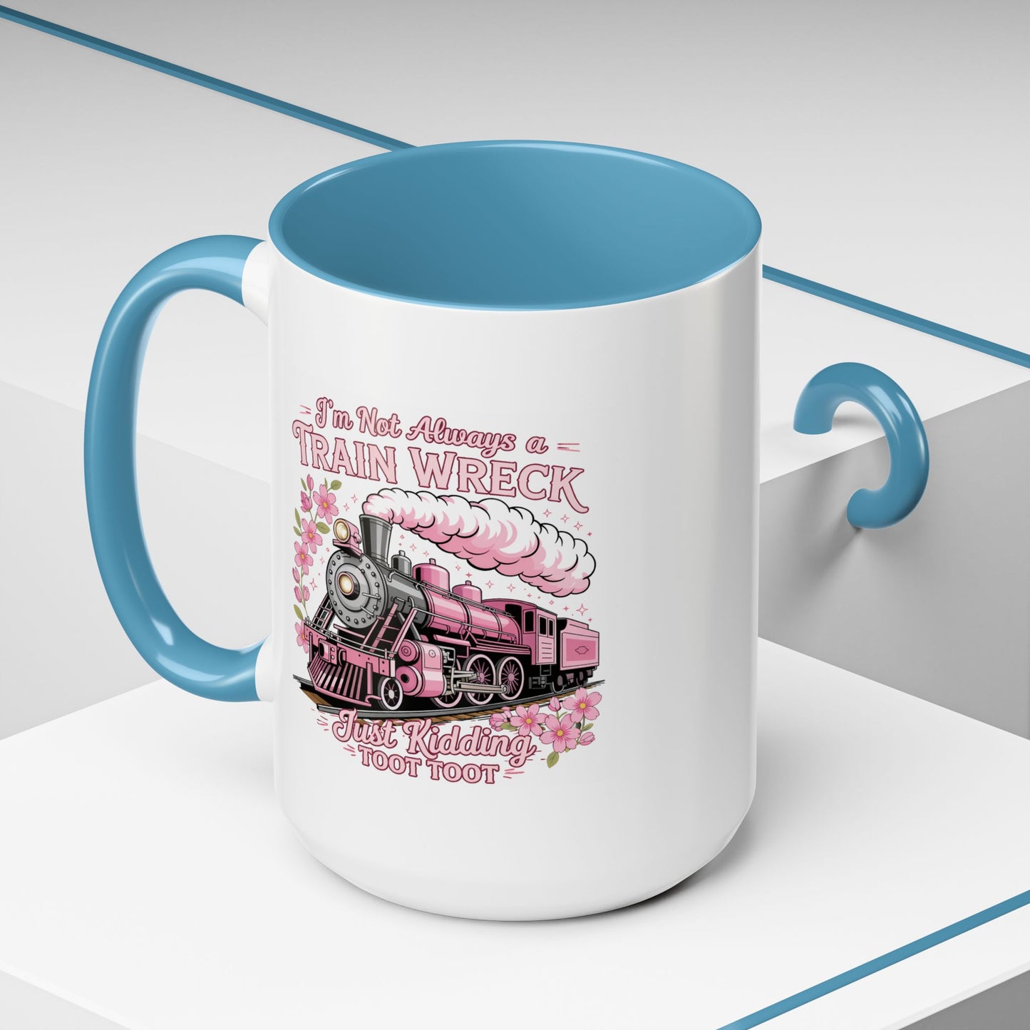 Humor Mug - I'm Not Always