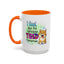 Humor Mug - I Feel Like I'm Already Tired Tomorrow