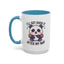 Humor Mug - I'll Get Over It After My Nap