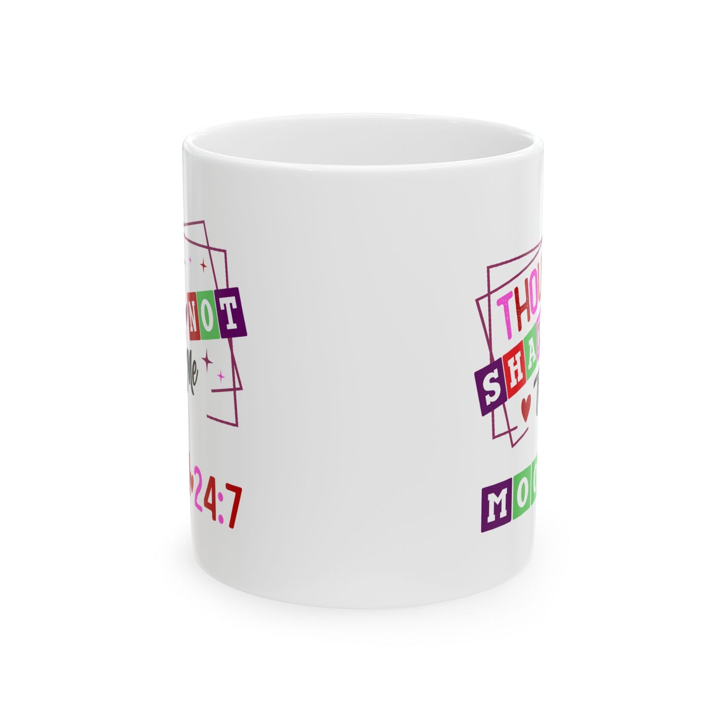 Humor Mug - Thou Shall Not Try Me