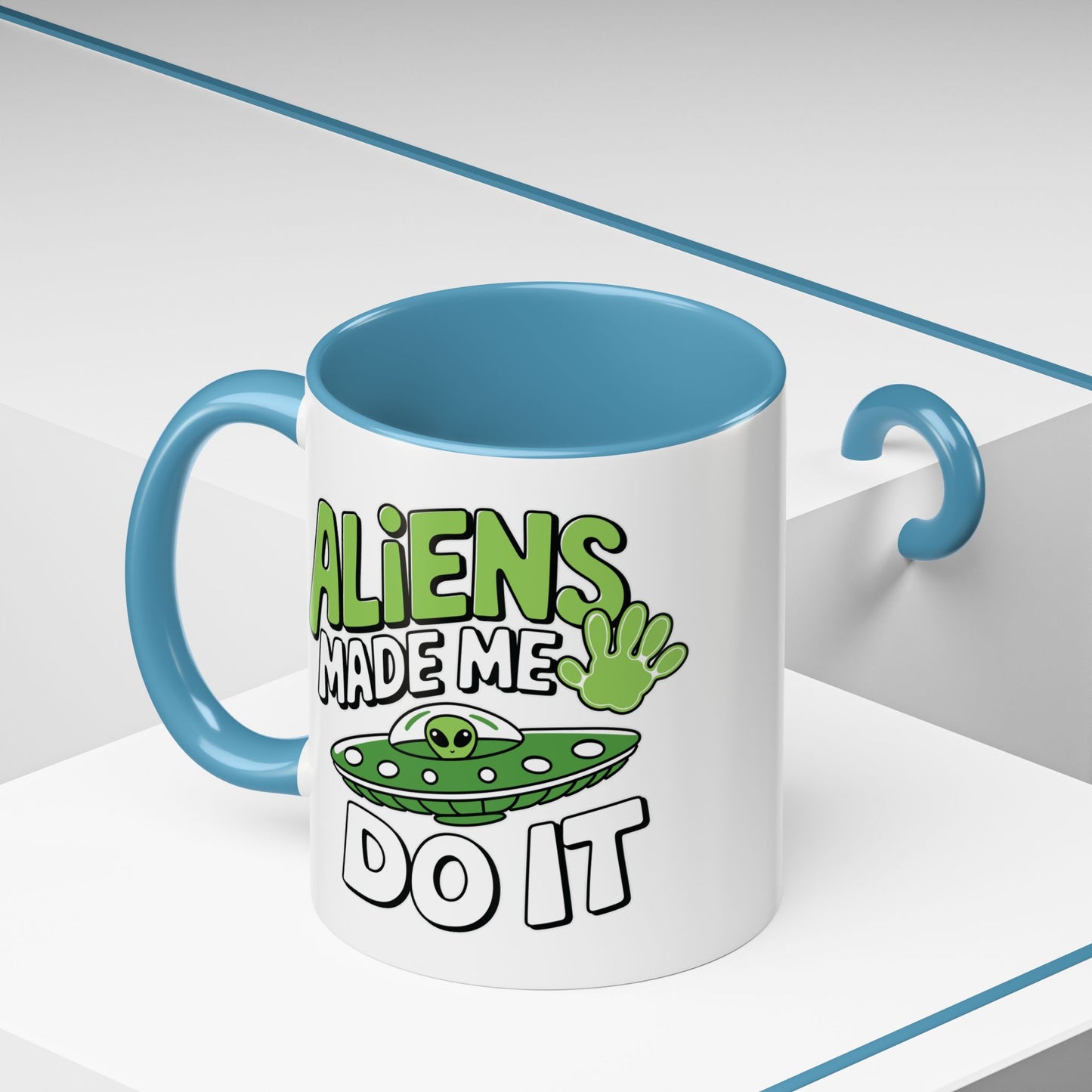 Alien Mug - Aliens Made Me