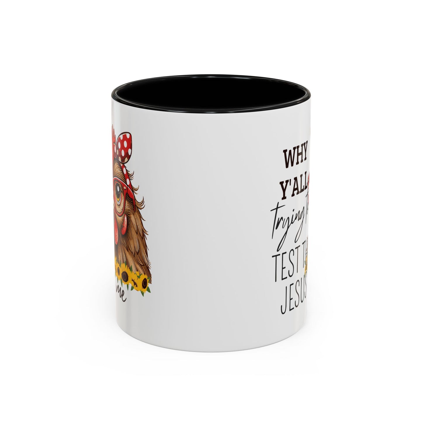 Humor Mug - Why Y'all Trying