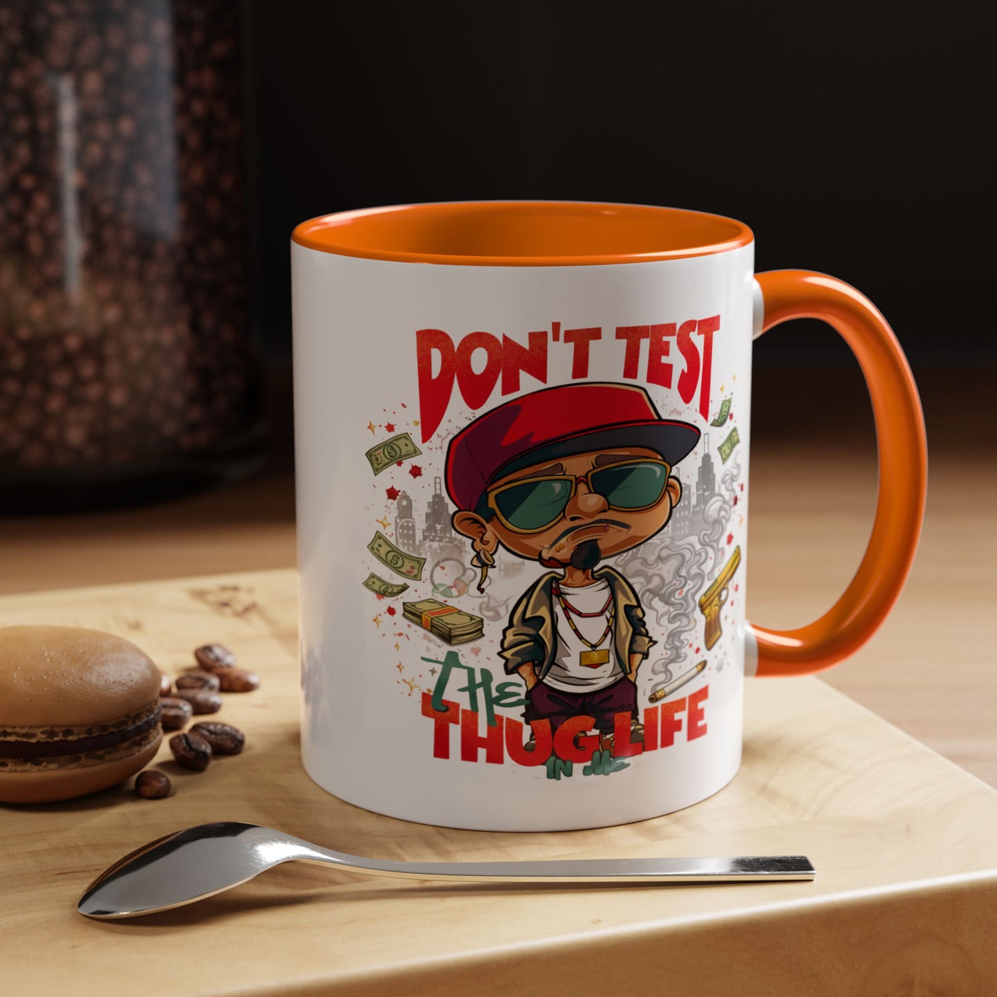 Humor Mug - Don't Test The Thug
